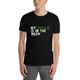 My Ghillie is in the Wash T-Shirt