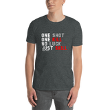 One Shot One Kill T-Shirt