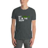 My Ghillie is in the Wash T-Shirt