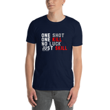 One Shot One Kill T-Shirt